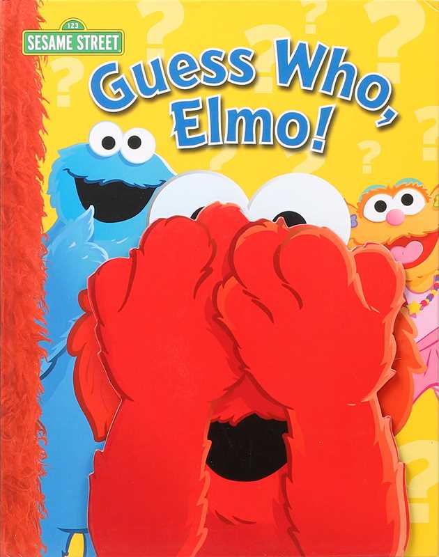 Sesame Street: Guess Who, Elmo! by