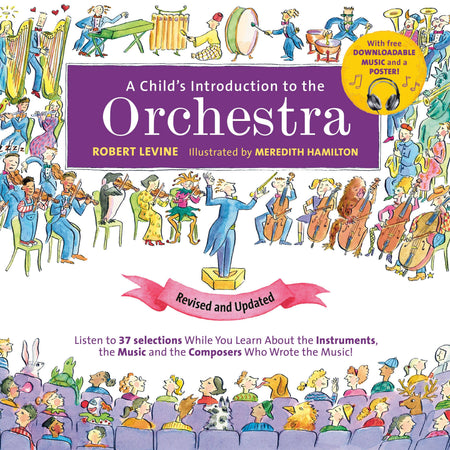 A Child's Introduction to the Orchestra (Updated) Books Workman Publishing