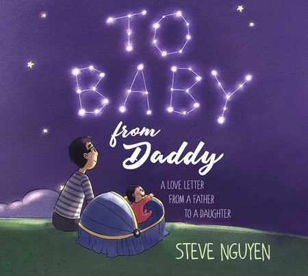 To Baby, from Daddy by Steve Nguyen Books Simon & Schuster