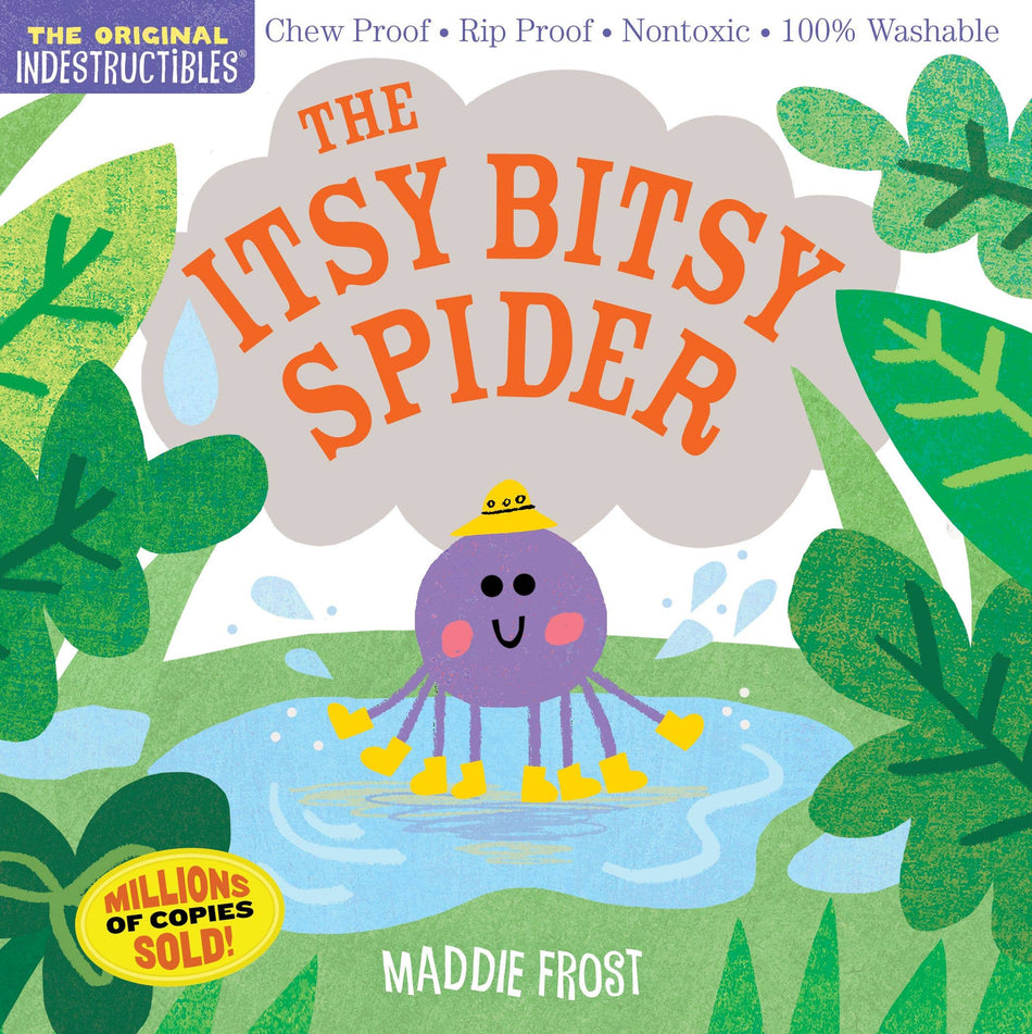 Indestructibles: The Itsy Bitsy Spider Books Workman Publishing