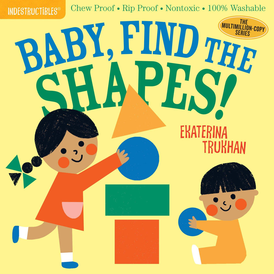 Indestructibles: Baby, Find the Shapes! Books Workman Publishing