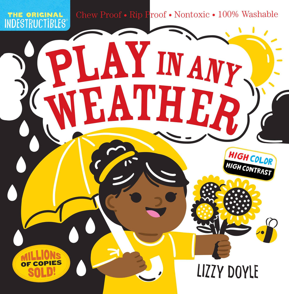 Indestructibles: Play in Any Weather High Contrast Books Workman Publishing