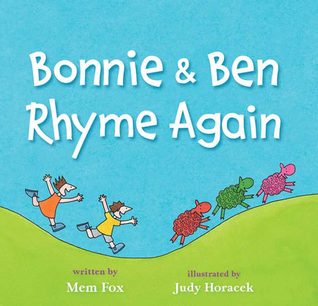 Bonnie & Ben Rhyme Again by Mem Fox Books Simon & Schuster
