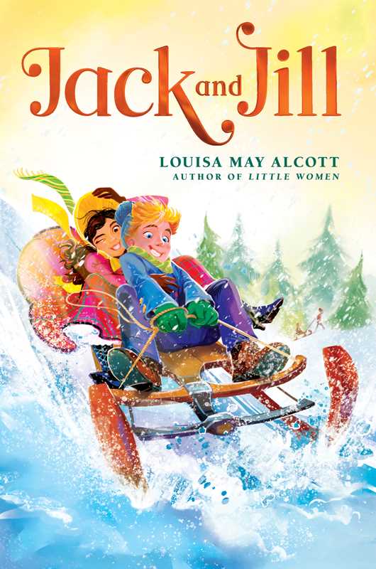 Jack and Jill by Louisa May Alcott