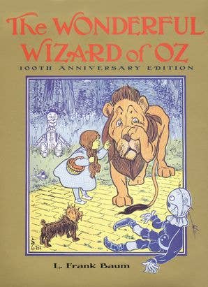 Wonderful Wizard of Oz, The: L. Frank Baum