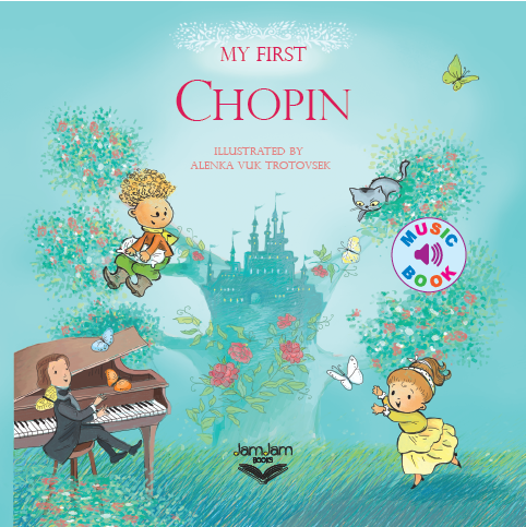 My First Chopin Books JamJam Books