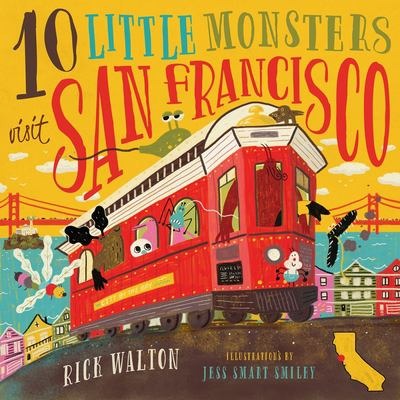 10 Little Monsters Visit San Francisco Workman Publishing