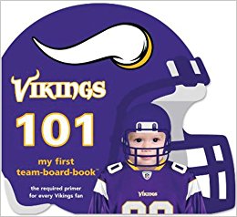Michaelson Entertainment Minnesota Vikings 101 Book
