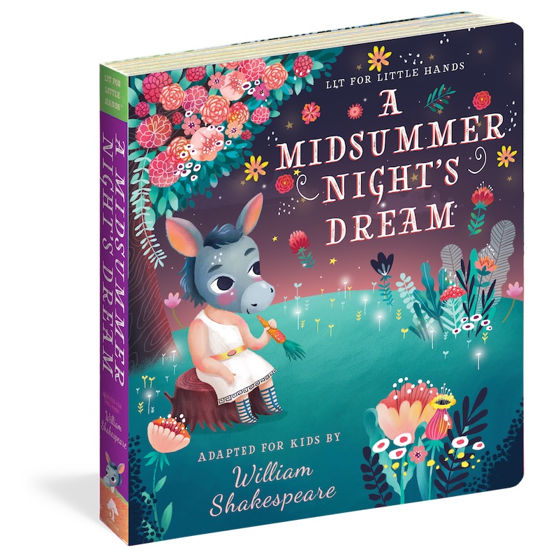 Workman Publishing Lit for Little Hands: A Midsummer Night\'s Dre