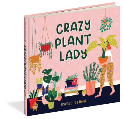 Workman Publishing Crazy Plant Lady