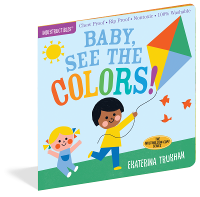 Workman Publishing Indestructibles: Baby, See the Colors!