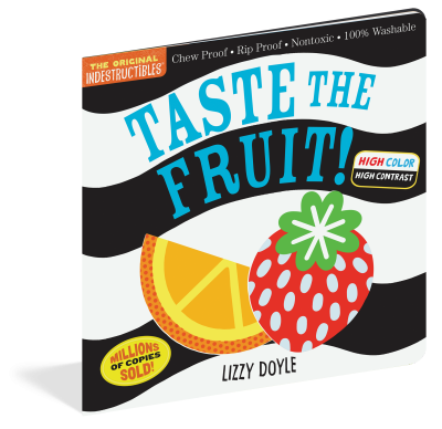 Workman Publishing Indestructibles: Taste the Fruit!